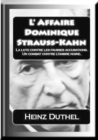 Dominique Strauss-Kahn : LA LUTE CONTRE LES FAUSSES ACCUSATIONS. UN COMBAT CONTRE L'OMBRE NOIRE. - eBook