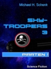 Sky-Troopers 3 - Piraten! - eBook