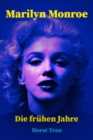 Marilyn Monroe - Die fruhen Jahre - eBook