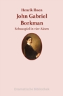 John Gabriel Borkman : Schauspiel in vier Akten - eBook