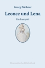 Leonce und Lena : Ein Lustspiel - eBook