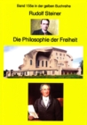 Rudolf Steiner: Die Philosophie der Freiheit : Band 155 in der gelben Reihe - eBook