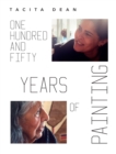 Tacita Dean : One Hundred and Fifty Years of Painting - Book