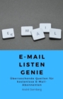 E-Mail Listen Genie : Uberraschende Quellen fur kostenlose E-Mail-Abonnenten - eBook