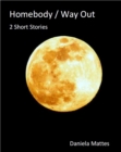 Homebody / Way out : 2 Short Stories - eBook