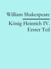 Konig Heinrich IV. Erster Teil - eBook