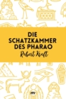 Die Schatzkammer des Pharao - eBook