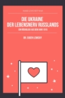 Die Ukraine der Lebensnerv Russlands - eBook