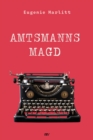 Amtsmanns Magd - eBook