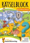 Ratselblock ab 6 Jahre - Band 3 : Bunter Ratselspa fur Kinder - Sudoku, Fehlersuche, knobeln und logisches Denken fordern - eBook