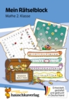 Mein Ratselblock Mathe 2. Klasse : Ratsel fur kluge Kopfe mit Losungen - Forderung mit Freude - eBook