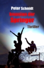 Invasion der Springer : Thriller - eBook