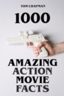1000 Amazing Action Movie Facts - eBook