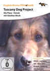 Gunther Blochs Tuscany Dog Project : Die Pizza-Hunde - eBook