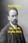 Zola und die Dreyfus-Affare : Ein Schriftsteller begehrt auf! - eBook