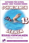Schwimmen lernen 13: Kraulschwimmen : Arbeitskarten fur den Schwimmunterricht - eBook