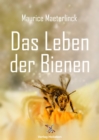 Das Leben der Bienen - eBook