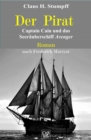 Der Pirat : Captain Cain und das Seerauberschiff  Avenger - eBook