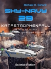 SN 29 - Katastrophenfall - eBook