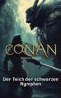 Conan : Der Teich der schwarzen Nymphen - eBook