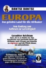 Europa: Das gelobte Land fur die Afrikaner : Vom Raubzug zum Aufbruch zu Gerechtigkeit - eBook