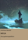 MEGA : Die Jupiterexpedition - eBook