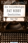 Die vollstandigen Pat Hobby Geschichten - eBook