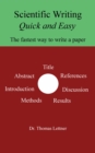 Scientific Writing Quick and Easy : The fastest way to write a paper - eBook