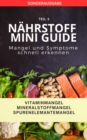 JAMES "NAHRSTOFF MINI GUIDE" Mangel und Symptome leicht erkennen! von A-Z : SONDERAUSGABE mit 10 Rezepten - eBook