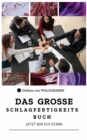 Das groe Schlagfertigkeitsbuch - Jetzt bin ich stark - eBook