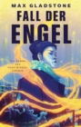 Fall der Engel - Ein Roman der Kunstwirker-Chronik - eBook