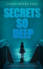 Secrets so Deep - Flustern aus der Tiefe - eBook