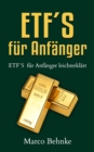 ETF's fur Anfanger : ETF's fur Anfanger  leichtverstandlich - eBook