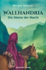 Wallhandria : Die Steine der Macht - eBook