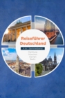Reisefuhrer Deutschland - 4 in 1 Sammelband: Hamburg | Munchen | Aachen | Berlin - eBook