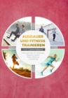 Ausdauer und Fitness trainieren - 4 in 1 Sammelband: Lauftraining | Neuroathletik fur Anfanger | Marathon laufen | Rope Skipping - eBook