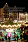 German Christmas Markets Revealed:   An Insider's Guide for Tourists - eBook