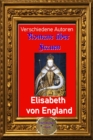 Romane uber Frauen, 9. Elisabeth von England : Das Werden einer Konigin - eBook