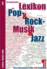 Ein umfassendes Pop- Rock- & Jazz- Lexikon : Informationen in uber 4.200 Eintragen - Musiker, Bands, Fachbegriffe, untereinander verlinkt - eBook
