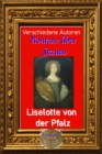 Roman uber Frauen, 12. Liselotte von der Pfalz : Herzogin von Orleans - eBook