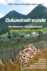 Bukowinafreunde : Die Bukowina - Das Buchenland - vergangen und dennoch gegenwartig - eBook