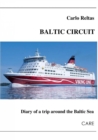 Baltic Circuit : Diary of a trip around the Baltic Sea - eBook