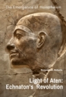 Light of Aten: Echnaton's Revolution : The Emergence of Monotheism - eBook
