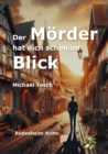 Der Morder hat dich schon im Blick : Rudesheim-Krimi - eBook