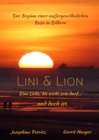 Lini & Lion - Eine Liebe, die nicht sein darf ...und doch ist. : Der Beginn einer auergewohnlichen Reise in Bildern - eBook