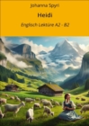 Heidi : Englisch Lekture A2 - B2 - eBook