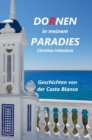 Dornen in meinem Paradies : Geschichten von der Costa Blanca - eBook