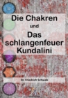 Die Chakren und das schlangenfeuer Kundalini - eBook