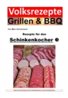 Volksrezepte Grillen & BBQ - Rezepte fur den Schinkenkocher 3 - eBook