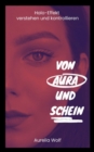 Von Aura und Schein : Halo-Effekt verstehen und kontrollieren - eBook